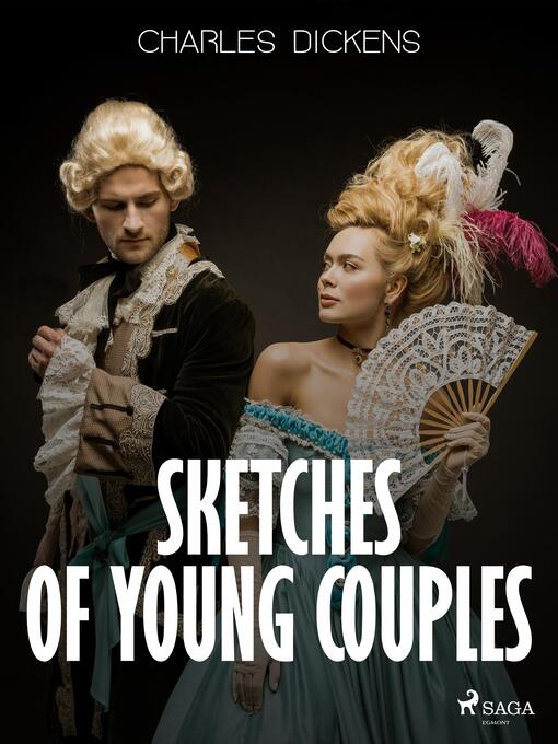 Titeldetaljer för Sketches of Young Couples av Charles Dickens - Tillgänglig